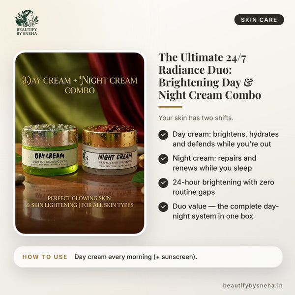 The Ultimate 24/7 Radiance Duo: Brightening Day & Night Cream Combo